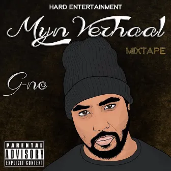 Mijn Verhaal (Mixtape) by G-no