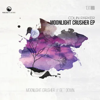 Moonlight Crusher EP by Colin Parker