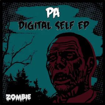 Digital Self EP by PA