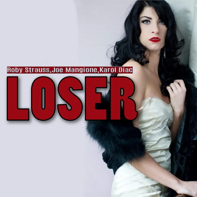 Loser - Extended Mix