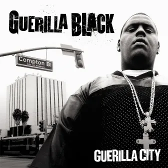 Guerilla City by Guerilla Black