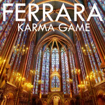 Karma Game by Ferrara