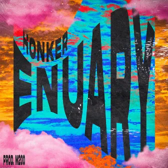 Enuary by HONKER