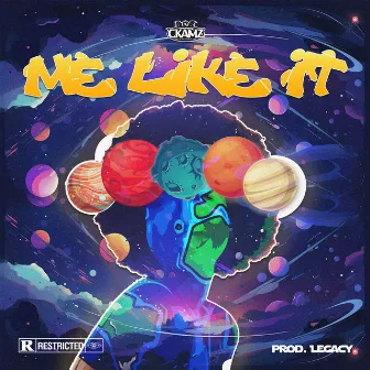 ME LIKE IT by Ckamz