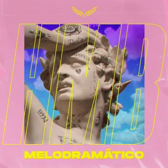 Melodramático by HMB