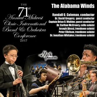 2017 Midwest Clinic: Alabama Winds (Live) by Randall Coleman