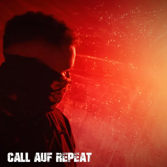 Call auf Repeat