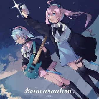 Reincarnation by Neko Hacker