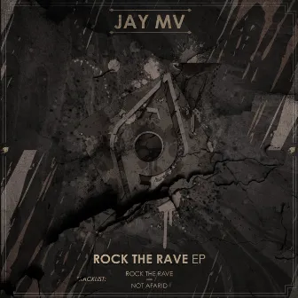 Rock the Rave EP by Jay Mv