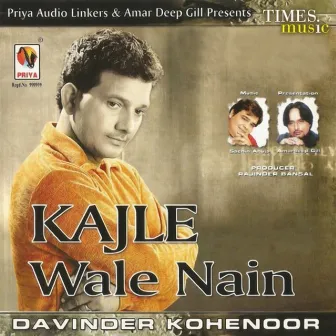 Kajle Wale Nain by Davinder Kohenoor