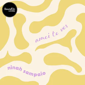 Amei Te Ver (Cover) by Ninah Sampaio