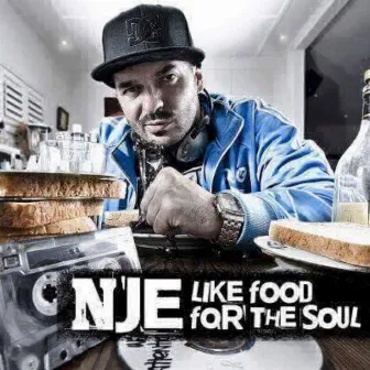 Like Food for the Soul by NJE