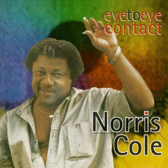 Eyetoeye Contact by Norris Cole