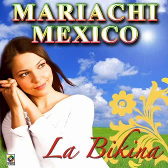 La Bikina by Mariachi México de Pepe Villa