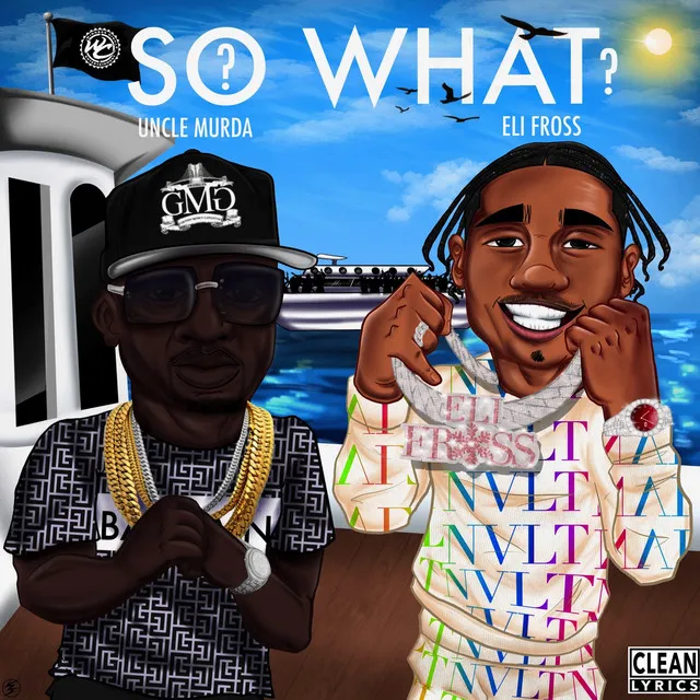 So What? (feat. Eli Fross)