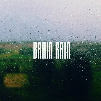 Brain Rain by Regen BWS