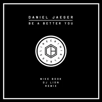 Be a Better You EP by Daniel Jaeger