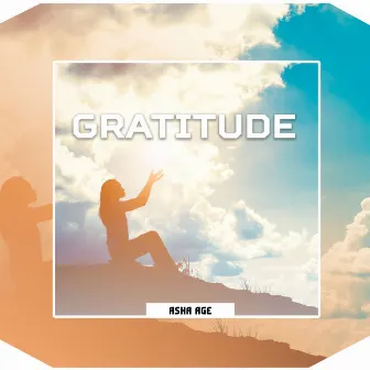 Gratitude by Asha Age