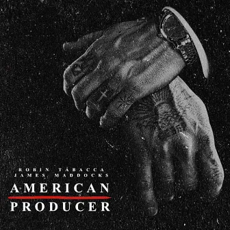 American Producer by Robin Tabacca