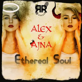 Ethereal Soul by Alex & Ajna