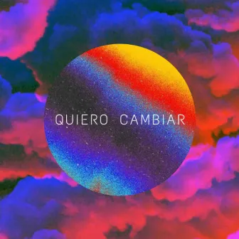 Quiero Cambiar by Autobus