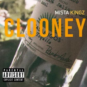 Clooney by Mista Kingz