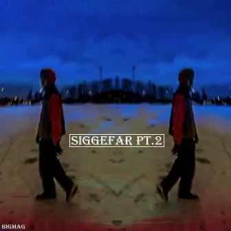 Siggefar, Pt. 2 by Bigmag