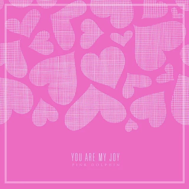 You are my joy