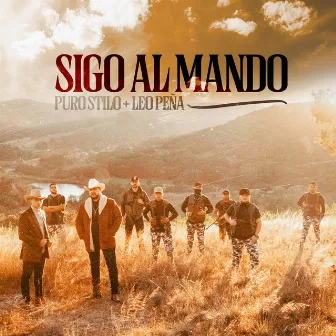 Sigo Al Mando by Puro Stilo