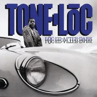 Loc-ed After Dark (Expanded Edition) by Tone-Loc