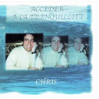 Acceder a la tranquillite by CHRIS