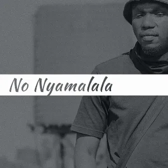 No Nyamalala by De nax