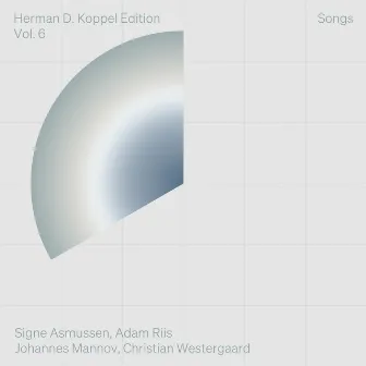 Herman D. Koppel Edition, Vol. 6: Songs by Johannes Mannov