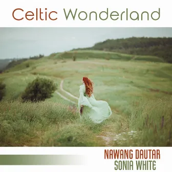 Celtic Wonderland by Nawang Dautar