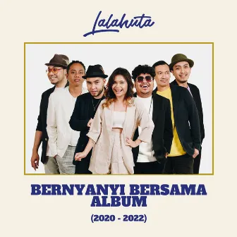 bernyanyi bersama by Lalahuta