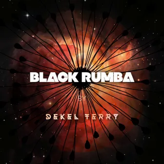 Black Rumba by Dekel Terry