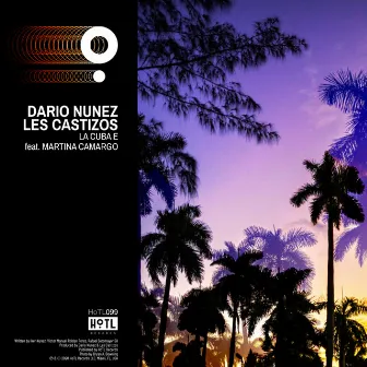 La Cuba E by Les Castizos