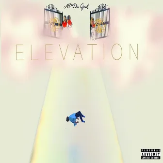 ELEVATION by AP Da God