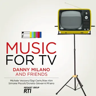 Music For TV Vol. 1 by Danny Milano