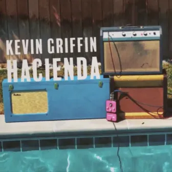 Hacienda by Kevin Griffin