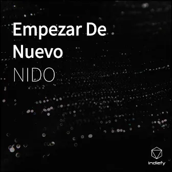 Empezar De Nuevo by NIDO