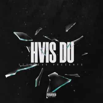 Hvis du by M!N!