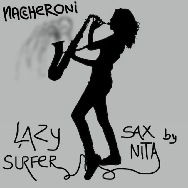 Maccheroni (sax by Nita)