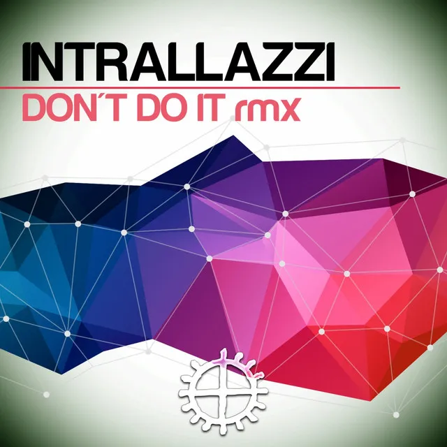 Don't Do It - Fratti Remix