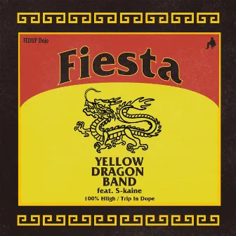 Fiesta by YELLOW DRAGON BAND