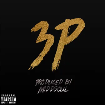 3P by Deezy104