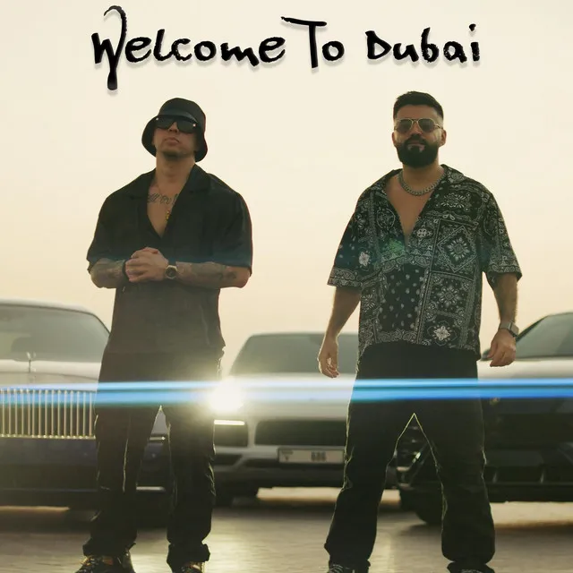 Welcome To Dubai