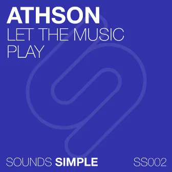 Let the Music Play by Athson