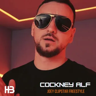 Cockney Alf - Joey Clipstar Freestyle by Cockney Alf