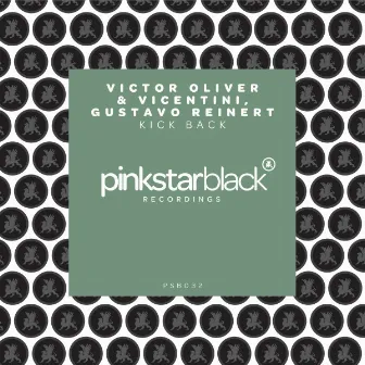 Kick Back by Victor Oliver & Vicentini